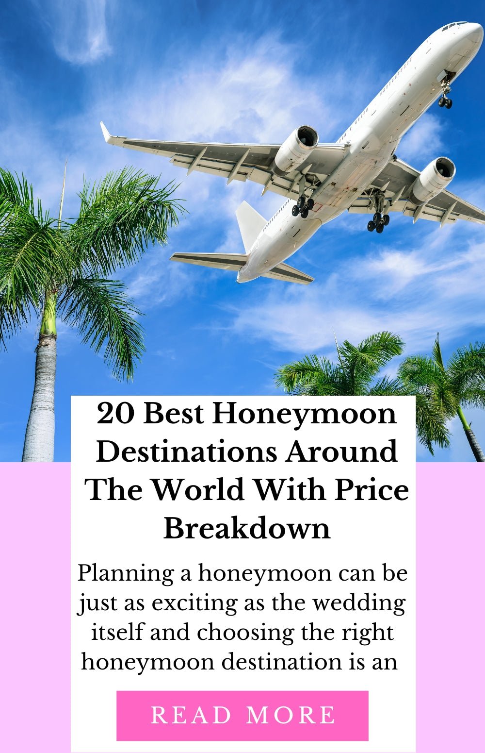 20 Best Honeymoon Destinations Around The World With Price Breakdown - TGC Boutique
