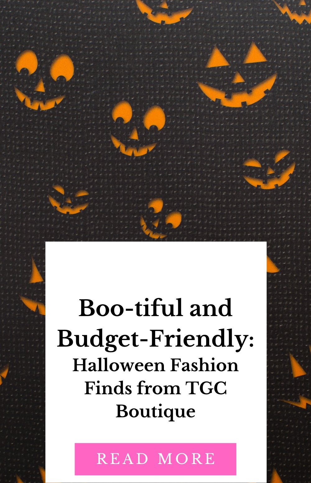 Boo-tiful and Budget-Friendly: Halloween Fashion Finds from TGC Boutique - TGC Boutique