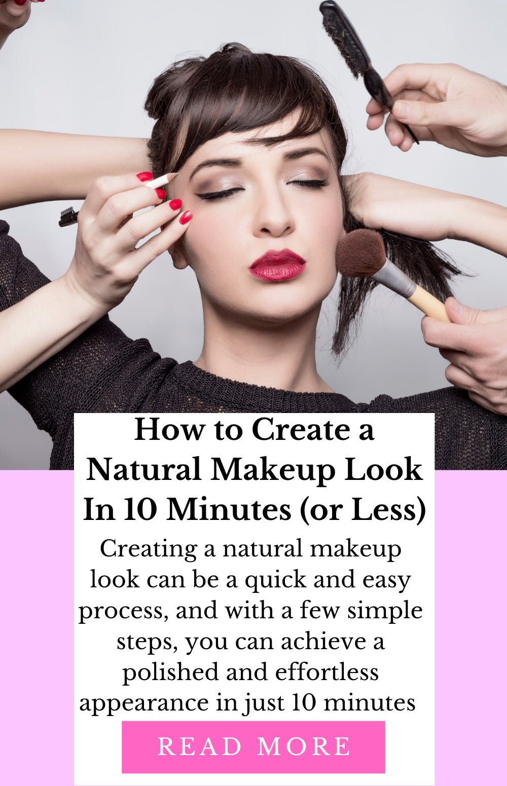 How to Create a Natural Makeup Look In 10 Minutes (or Less) - TGC Boutique