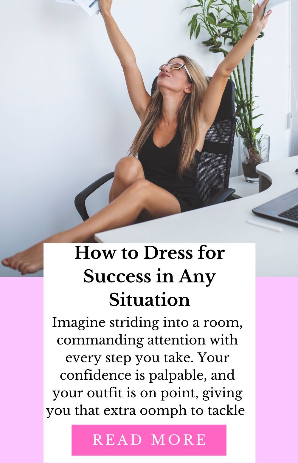Unleash Your Inner Fierce: How to Dress for Success in Any Situation - TGC Boutique